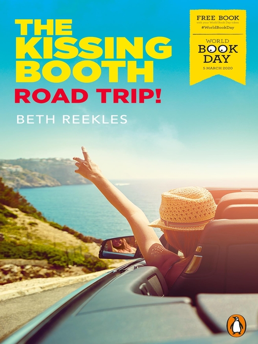 Title details for The Kissing Booth: Road Trip! by Beth Reekles - Available